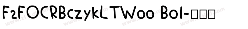 F2FOCRBczykLTW00 Bol字体转换